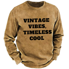 Vintage Vibes, Timeless Cool Sweatshirt